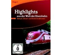 Highlights aus der Welt der Eisenbahn - (1)Dampf-,Diesel-,Elektrotraktionen