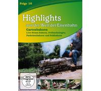 Highlights aus der Welt der Eisenbahn - (16)Gartenbahnen