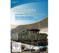 Highlights aus der Welt der Eisenbahn - (17)Eisenbahn-Raritäten