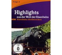 Highlights aus der Welt der Eisenbahn - (5)Eisenbahn Steilstrecken