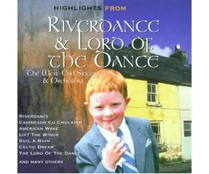 Highlights from - Riverdance & Lord of the Dance