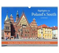 Highlights in Poland's South (Wall Calendar 2026 DIN A3 landscape), CALVENDO 12 Month Wall Calendar: Poland's south offers a wealth of cultural and tourist attractions