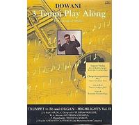 Highlights Vol. Ii For Trumpet In Bb And Organ / Box+Cd