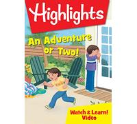 Highlights Watch & Learn: an Adventure Or Two