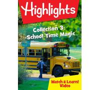 Highlights Watch & Learn Collection 3: School Time Magic [Digital Video Disc]