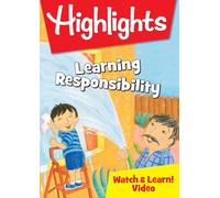 Highlights Watch & Learn: Learning Responsibility