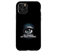 Highly Informed Not Paranoid Eye Design Coque pour iPhone 11 Pro