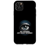 Highly Informed Not Paranoid Eye Design Coque pour iPhone 11 Pro Max