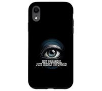 Highly Informed Not Paranoid Eye Design Coque pour iPhone XR