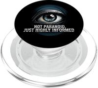 Highly Informed Not Paranoid Eye Design PopSockets PopGrip pour MagSafe