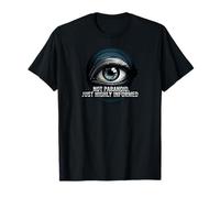 Highly Informed Not Paranoid Eye Design T-Shirt