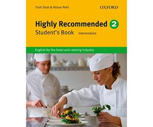 Highly Recommended. 2: English for the Hotel and Catering Industry
