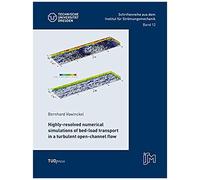 Highly-Resolved Numerical Simulations Of Bed-Load Transport In A Turbulent Open-Channel Flow