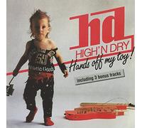 High'N Dry - Hands Off My Toy (Re-Release 1988)
