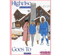 Highrise Heartbreak: Goes to Land ice