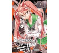 Shouji Sato – Highschool of the Dead, Vol. 3 – Yen Press