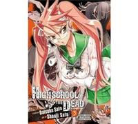 Highschool of the Dead, Vol. 3 Sato, Shouji (Auteur)
