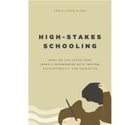 HighStakes Schooling - Christopher Bjork - The University of Chicago Press - Livre en Anglais - Hardback Christopher BjorkChristopher Bjork (Auteur)