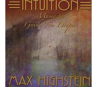 Highstein, Max - Intuition