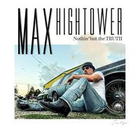 Hightower, Max - Nothin' But The Truth
