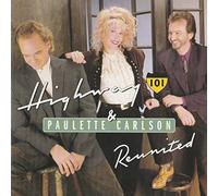 Highway 101 & Paulette Carlson - Reunited [Import]