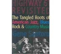 Highway 61 Revisited Gene Santoro (Auteur)