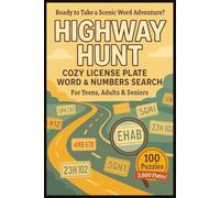 Highway Hunt Cozy License Plate Word & Number Search Puzzle Book For Teens, Adults & Seniors: Plate Formats from Travel, Car, Vehicle, Motorcycle, ... For Christmas, Holiday, Vacation & Birthday