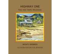 Highway One: The Mix Tape Reunion