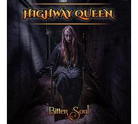 Highway Queen - Bitter Soul [Import]