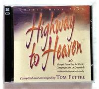Highway to Heaven: 56 Gospel Favorites for Choir, Congregation, or Ensemble