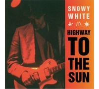 Highway to the Sun by Snowy White [Audio CD] NEUF