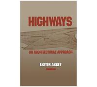 Highways: An Architectural Approach