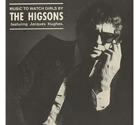 Higsons - Music To Watch Girls By
