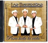 Higuerenos - Para Toda La Vida