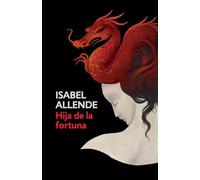 Hija de la Fortuna / Daughter of Fortune: Daughter of Fortune - Spanish-Language Edition