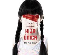 Hija Única / The Only Child