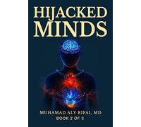 Hijacked Minds