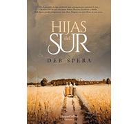 Hijas del Sur (Call Your Daughter Home)