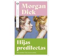 Hijas predilectas/ Favourite Daughter