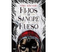 Hijos De Sangre Y Hueso Ayedemi, Tomi (Auteur)