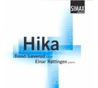 Hika : Oeuvres Pour Violon & Piano De Crumb, Takemitsu, Messiaen, Debussy & Grieg