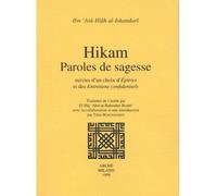 Hikam. Paroles de sagesse suivies des Épîtres et des Entretiens confidentiels (Munâjât) - paroles de sagesse - Ibn Atâ Illâh Al-Iskandarî - Arche Edizioni - Livre