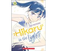 Hikaru in the Light! (Volume 2) - Mai Matsuda - Graphix - ebook (ePub) - Livre