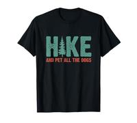 Hike and Pet All The Dogs Outdoor Lover Randonnée Pin Tree T-Shirt