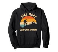 Hike More Complain Anyway Rétro Montagne Randonnée Drôle Sweat à Capuche