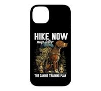 Hike Now Nap Later The Canine Training Plan Coque pour iPhone 14 Plus