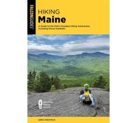 Hiking Maine A Guide to the Park's Greatest Hiking Adventures Including Mount Katahdin - Greg Westrich - Falcon Guides - ebook (ePub) - Livre