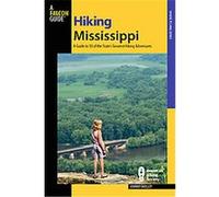 Hiking Mississippi, Where to Hike Series Johnny Molloy (Auteur)