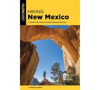 Hiking New Mexico A Guide to the State's Greatest Hiking Adventures - Laurence Parent - Falcon Guides - ebook (ePub) - Livre