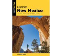 Hiking New Mexico A Guide to the State's Greatest Hiking Adventures - Laurence Parent - Falcon Guides - ebook (ePub) - Livre